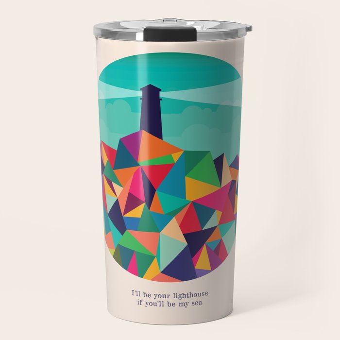 I'll be your lighthouse if you'll be my sea Travel Mug Gallery Image 1
