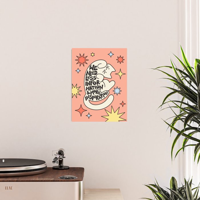 Less Info More Inspo Poster Gallery Image 2