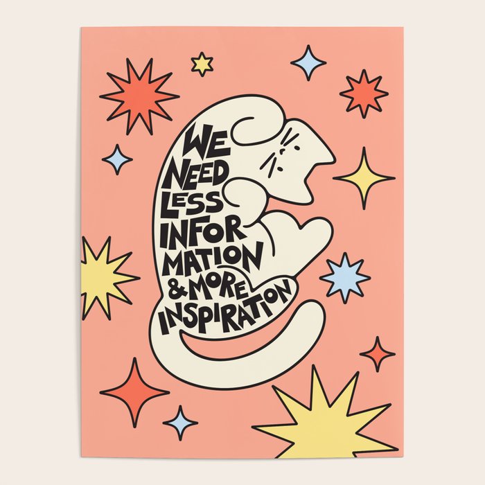 Less Info More Inspo Poster Gallery Image 4