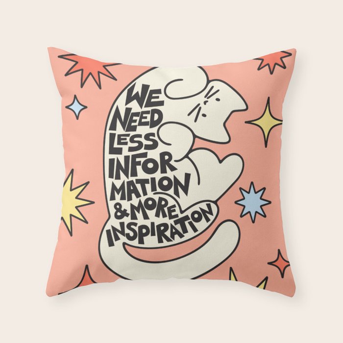 Less Info More Inspo Throw Pillow Gallery Image 1