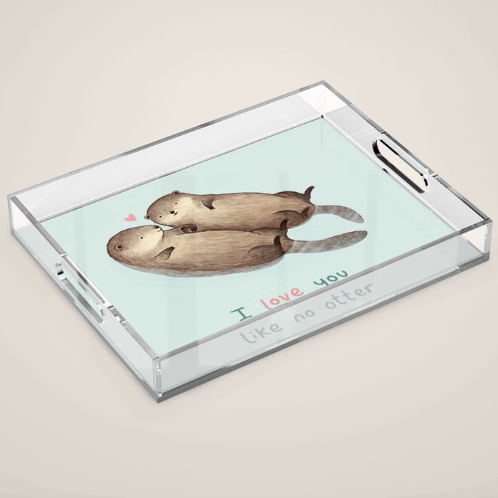 I Love You Like No Otter Acrylic Tray Gallery Image 1