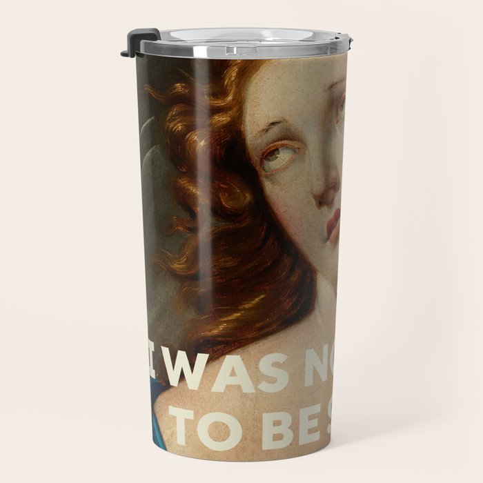 I Was Not Made To Be Subtle Travel Mug Gallery Image 3