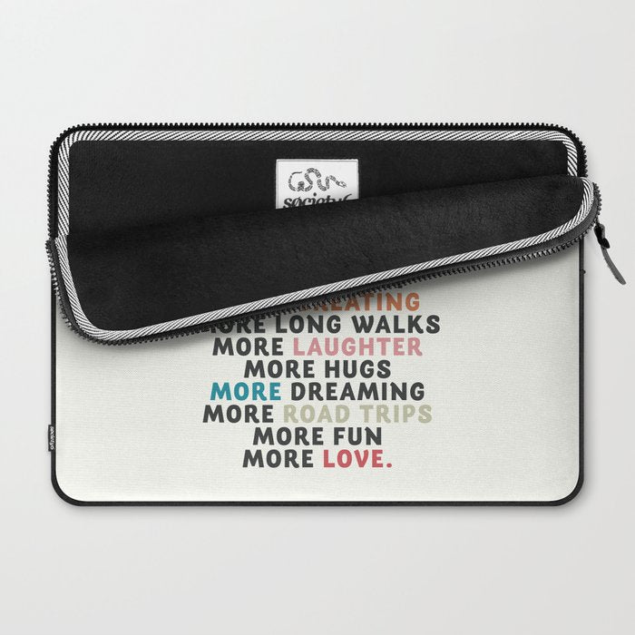 Good vibes quote, more sleep, dreaming, road trips, love, fun, happy life, lettering, laughter Laptop Sleeve Gallery Image 2