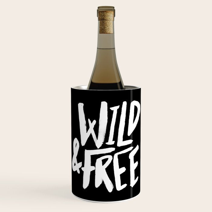 Wild and Free II Wine Chiller