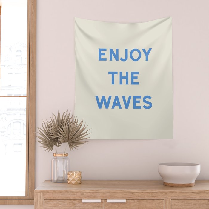 Enjoy The Waves Wall Tapestry Gallery Image 2