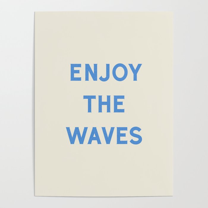 Enjoy The Waves Poster Gallery Image 4