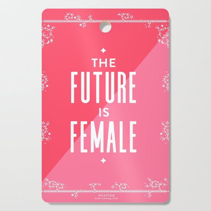 The Future is Female Cutting Board Gallery Image 1