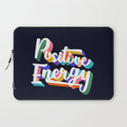 Positive Energy- typography Laptop Sleeve Gallery Image 1