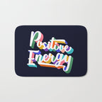 Positive Energy- typography Bath Mat Gallery Image 1