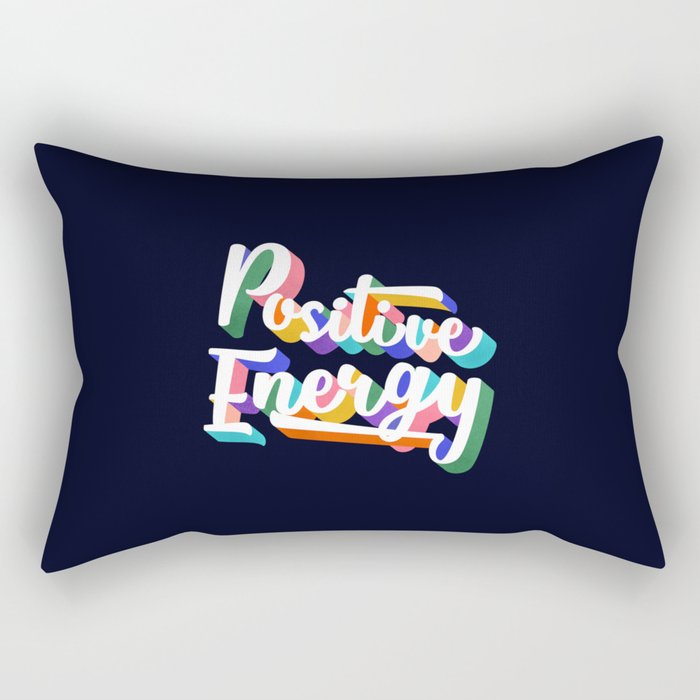 Positive Energy- typography Rectangular Pillow Gallery Image 1