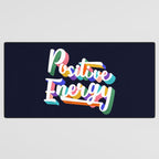 Positive Energy- typography Desk Mat Gallery Image 3