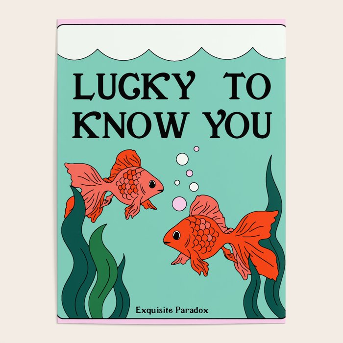 Lucky To Know You Poster Gallery Image 1