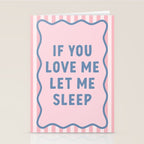 If You Love Me Let Me Sleep, Pink Bedroom Decor Stationery Card Gallery Image 2