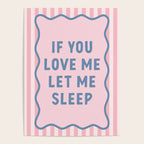 If You Love Me Let Me Sleep, Pink Bedroom Decor Poster Gallery Image 4