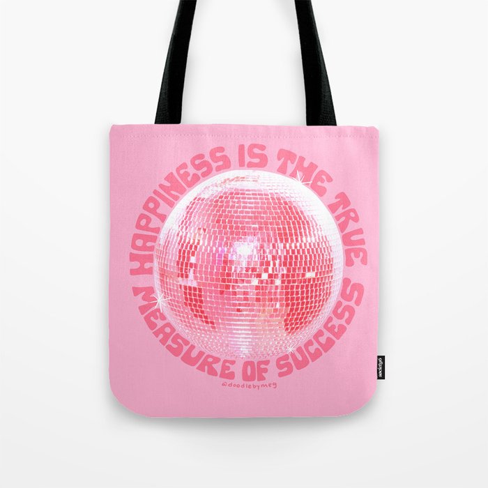Happiness Is The True Measure of Success in Pink Tote Bag Gallery Image 1