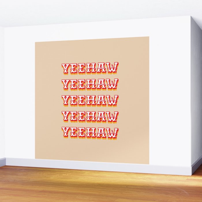 Yeehaw Wall Mural Gallery Image 2