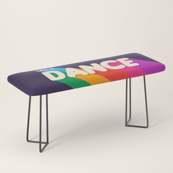 RAINBOW DANCE TYPOGRAPHY- let's dance Bench Gallery Image 1
