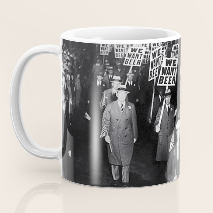 We Want Beer! Protesting Against Prohibition black and white photography - photographs Coffee Mug Gallery Image 3