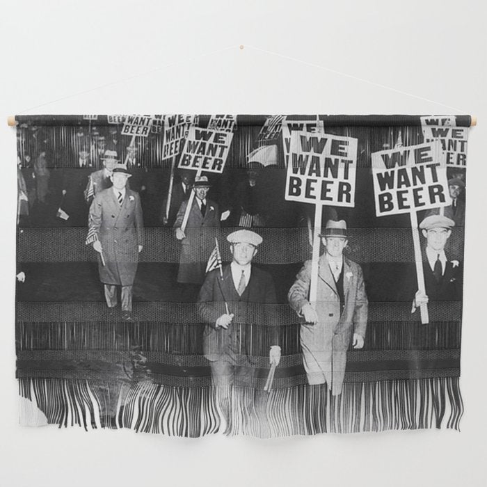 We Want Beer! Protesting Against Prohibition black and white photography - photographs Wall Hanging Gallery Image 1