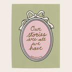 Our Stories Are All We Have in Pink Poster Gallery Image 4