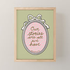 Our Stories Are All We Have in Pink Mini Art Print Gallery Image 1