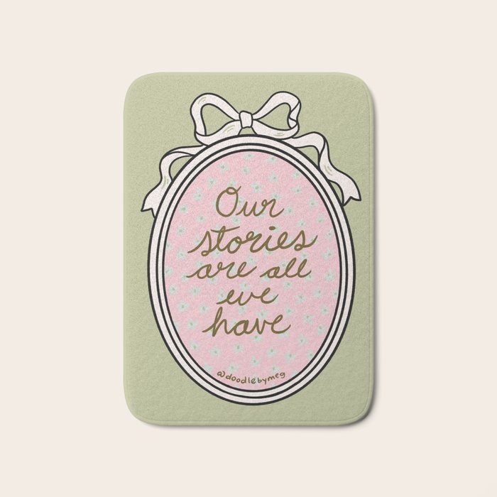 Our Stories Are All We Have in Pink Bath Mat Gallery Image 1