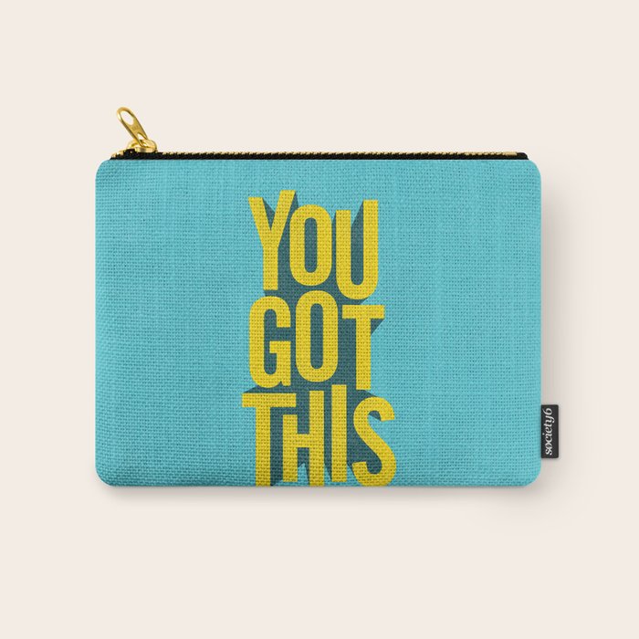 You Got This motivational typography poster inspirational quote bedroom wall home decor Carry All Pouch Gallery Image 1