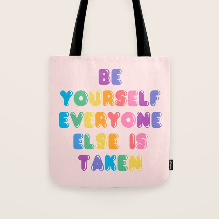 Be Always Yourself Tote Bag Gallery Image 1