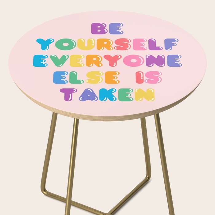 Be Always Yourself Side Table Gallery Image 2