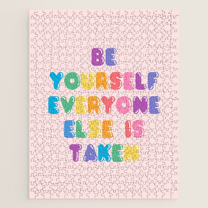 Be Always Yourself Jigsaw Puzzle Gallery Image 1