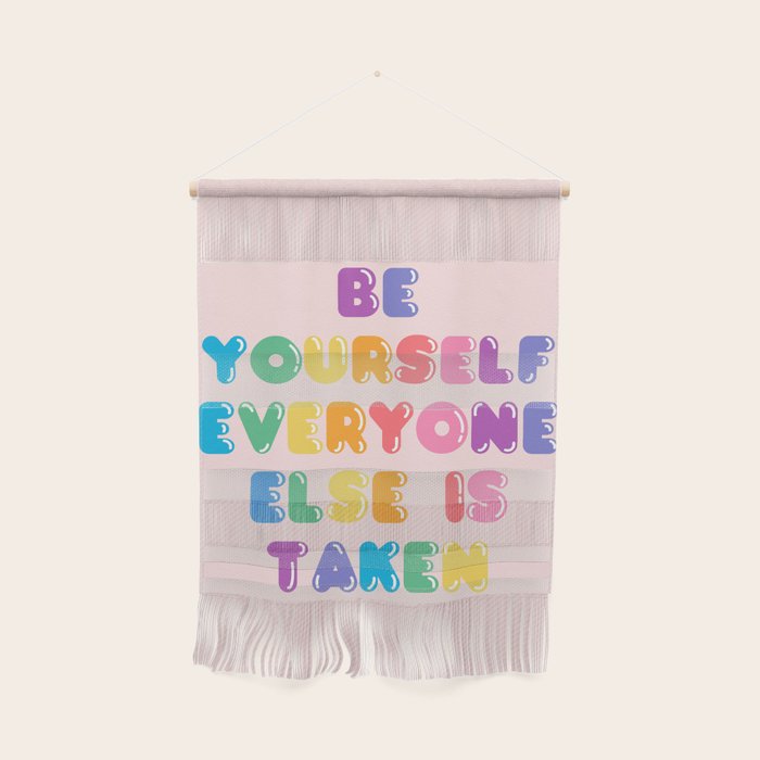 Be Always Yourself Wall Hanging Gallery Image 1