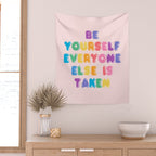 Be Always Yourself Wall Tapestry Gallery Image 2
