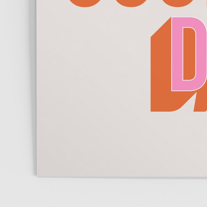 These Are The Good Old Days (Pink Orange) Poster Gallery Image 3