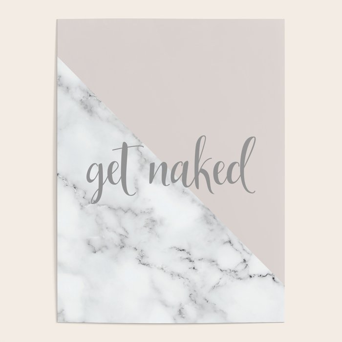 Get Naked, Funny Bathroom Art,  Marble, Blush Pink, Grey Poster Gallery Image 1