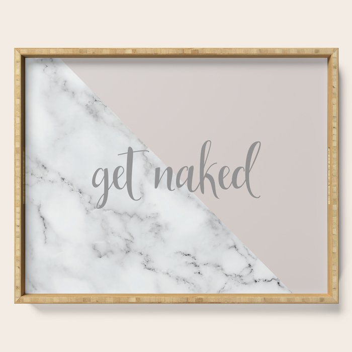 Get Naked, Funny Bathroom Art,  Marble, Blush Pink, Grey Serving Tray Gallery Image 1