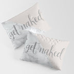 Get Naked, Funny Bathroom Art,  Marble, Blush Pink, Grey Pillow Sham Gallery Image 3