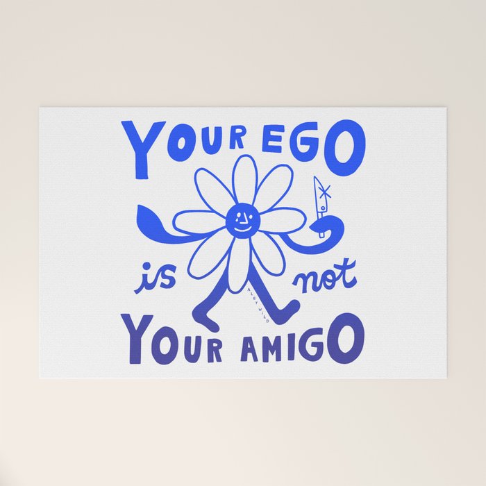 Your Ego Is Not Your Amigo (Light) Welcome Mat Gallery Image 1