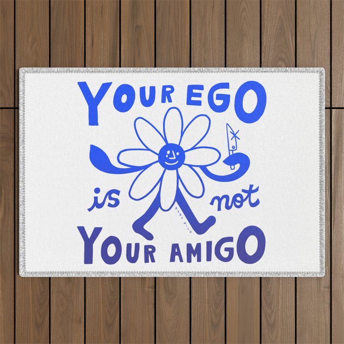 Your Ego Is Not Your Amigo (Light) Outdoor Rug Gallery Image 1