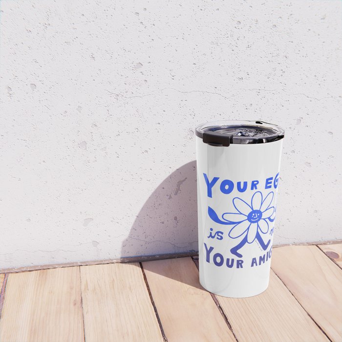 Your Ego Is Not Your Amigo (Light) Travel Mug Gallery Image 4