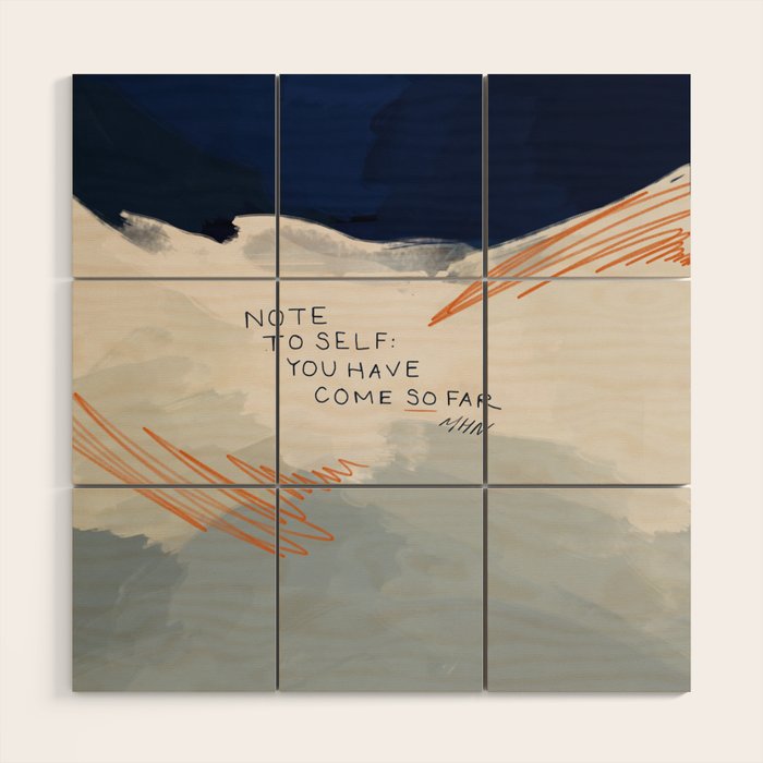 You Have Come So Far, Quote Wood Wall Art Gallery Image 1