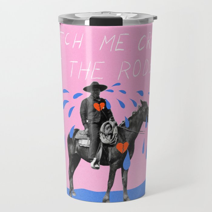 Cryin' at the Rodeo Travel Mug Gallery Image 1