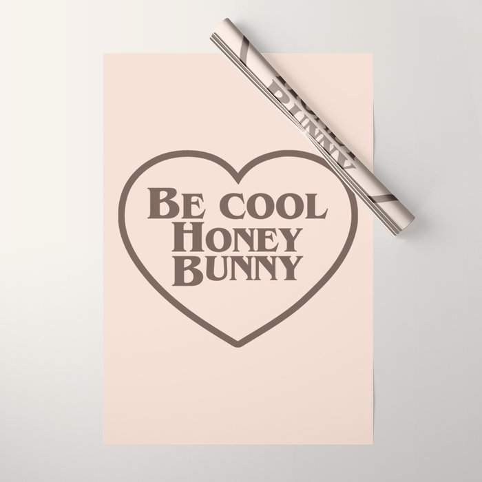Be Cool, Funny Quote Wrapping Paper Gallery Image 1