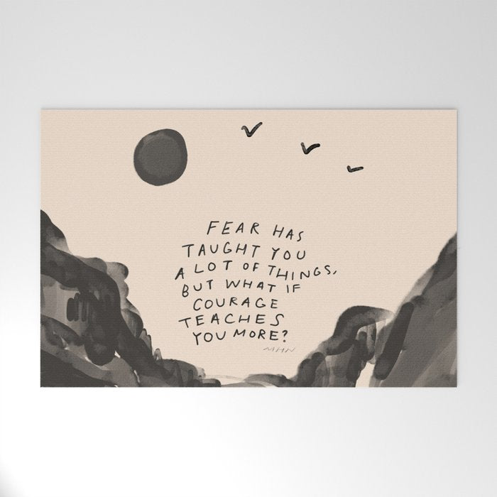 Fear Has Taught You Welcome Mat Gallery Image 1