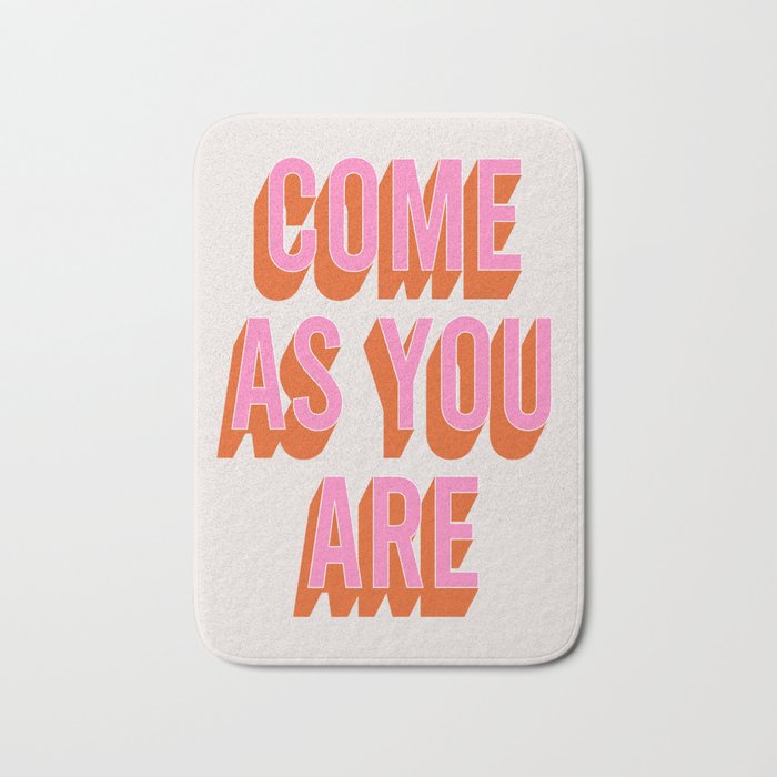 Come As You Are (Pink Orange) Bath Mat Gallery Image 1