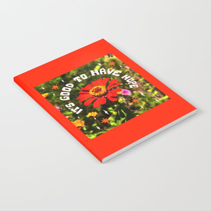 It's Good To Have Hope Notebook Gallery Image 1
