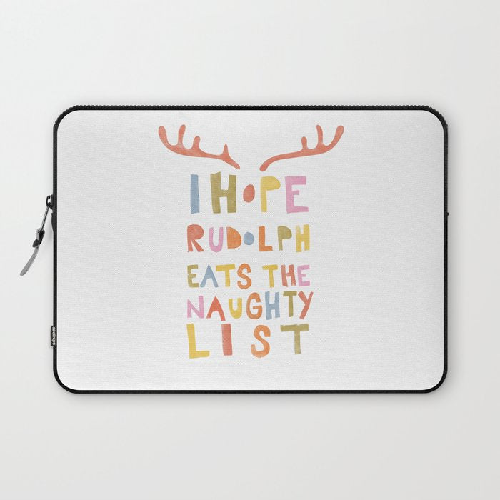 Hope Rudolph Eats The Naughty List Laptop Sleeve Gallery Image 1