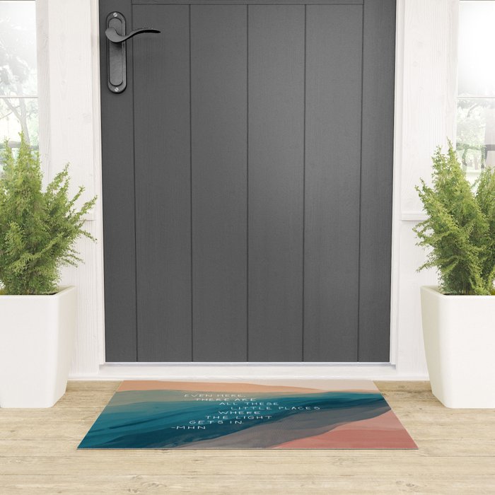 "Even Here, There Are All These Little Places Where The Light Gets In." Welcome Mat Gallery Image 3