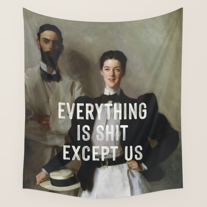 Everything Is Shit Except Us - Funny Love Quote Wall Tapestry Gallery Image 4