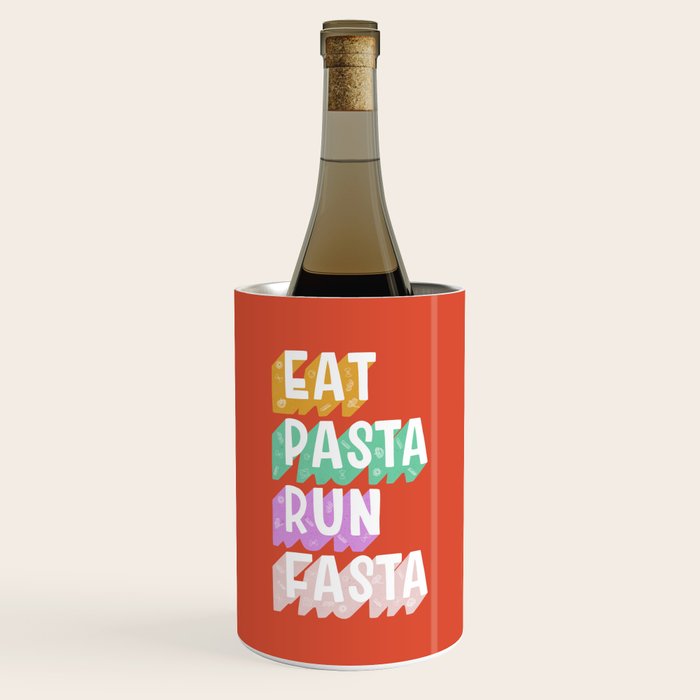 EAT PASTA RUN FASTA Wine Chiller Gallery Image 1