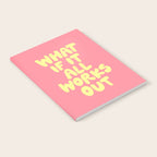 What If It All Works Out typography print Notebook Gallery Image 2
